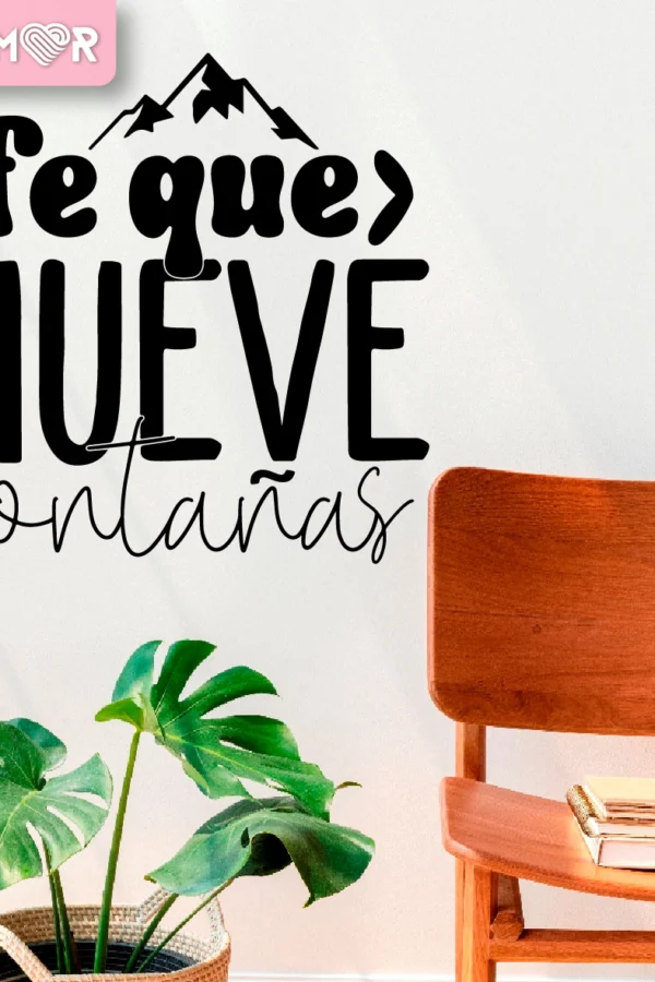 VINILO DECORATIVO - FÉ QUE MUEVE - 1523