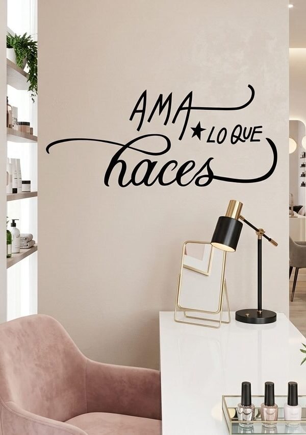 VINILO DECORATIVO - AMA LO QUE HACE -  1013
