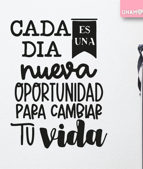 VINILO DECORATIVO - CADA DIA ES - 2560