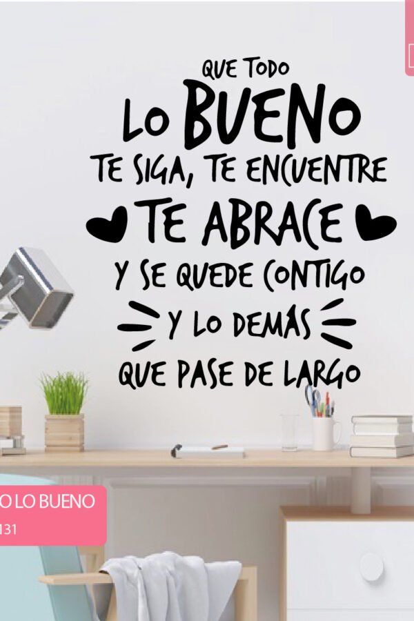 2131 - QUE TODO LO BUENO