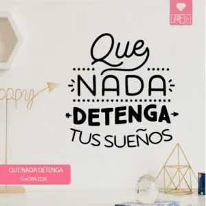 2528 - QUE NADA DETENGA