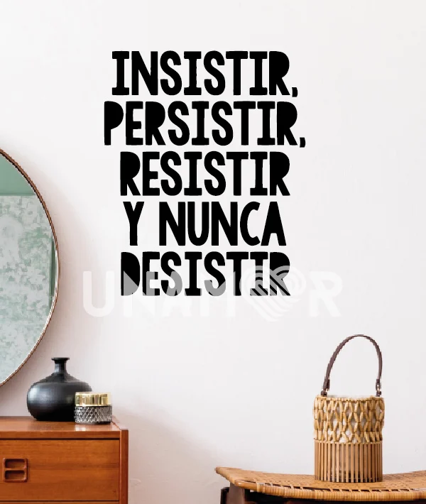 VINILO DECORATIVO - INSISTIR PERSISTIR - 9062