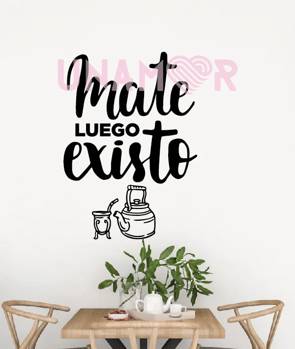 VINILO DECORATIVO - MATE Y LUEGO EXISTO - 9073