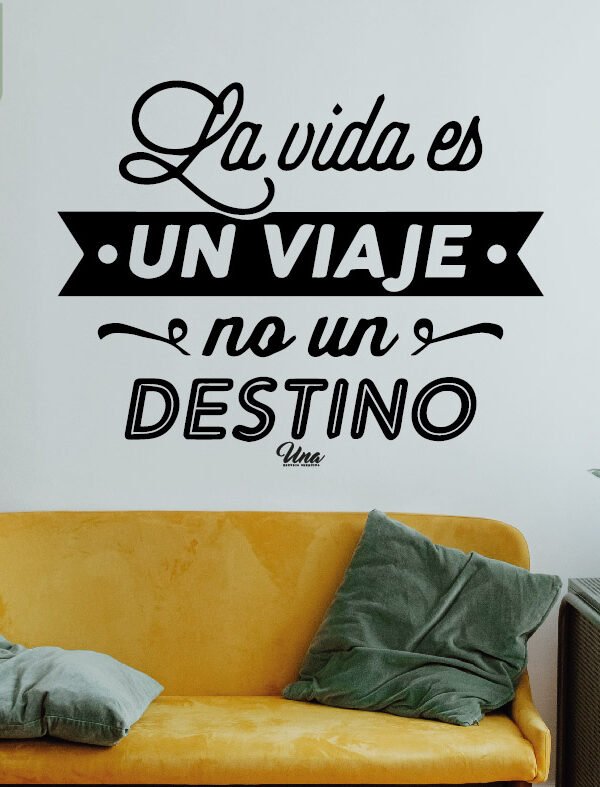 VINILO DECORATIVO - LA VIDA ES UN VIAJE - 1047