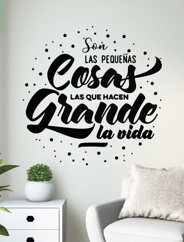 VINILO DECORATIVO - LAS PEQUEÑAS COSAS - 1051