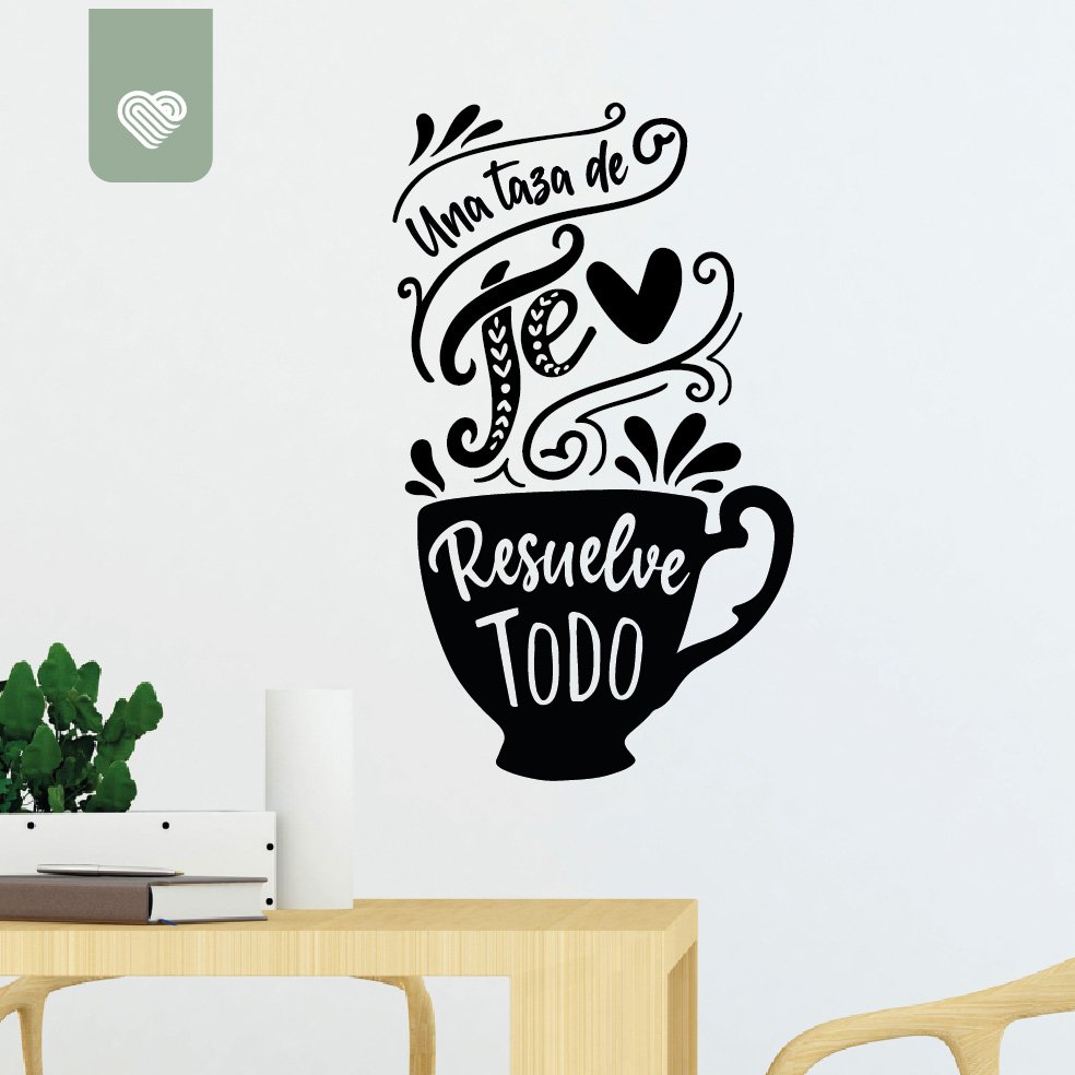 VINILO DECORATIVO - UNA TAZA DE TÉ - 1418