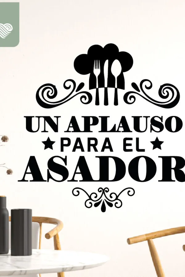 VINILO DECORATIVO - UN APLAUSO AL ASADOR - 1420