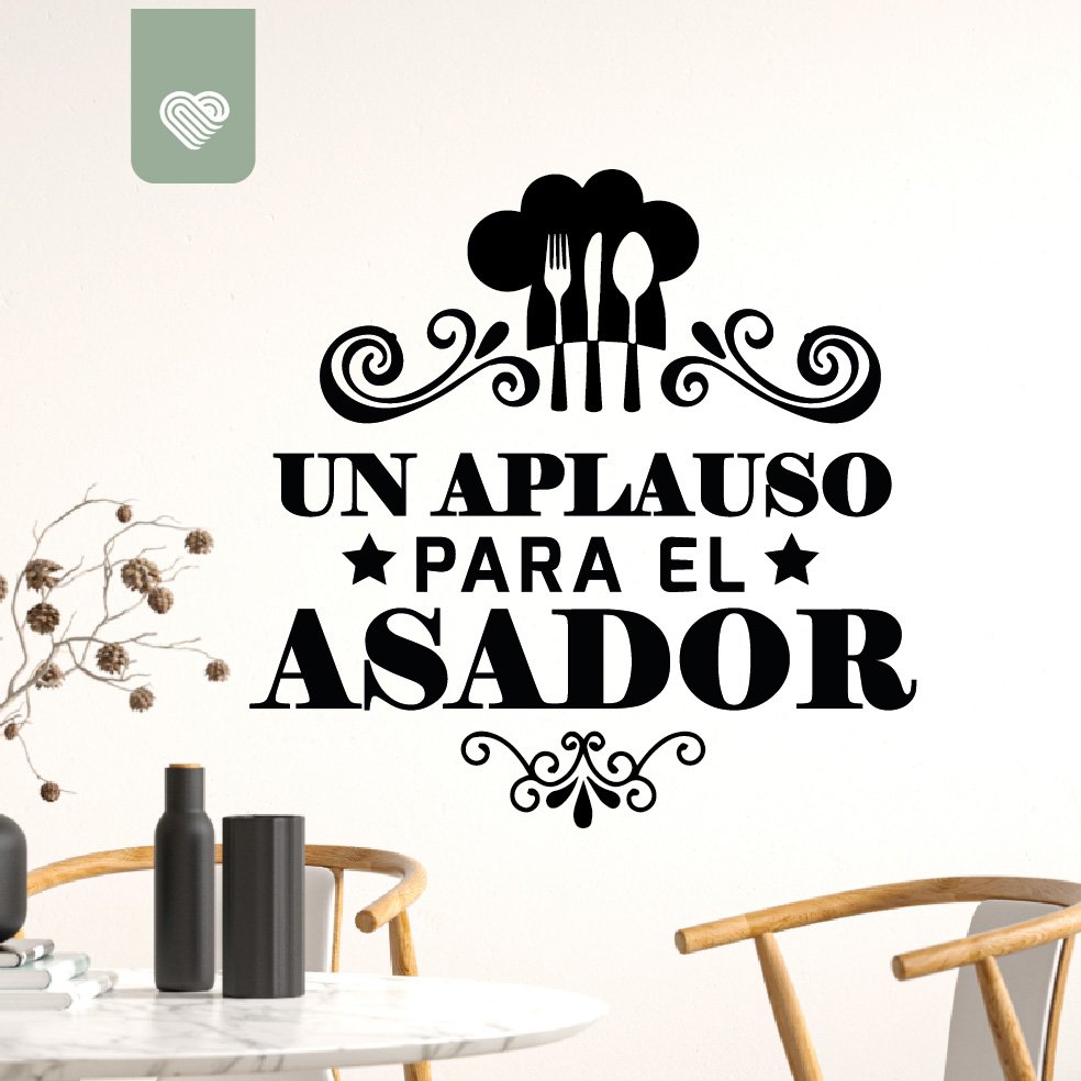 VINILO DECORATIVO - UN APLAUSO AL ASADOR - 1420