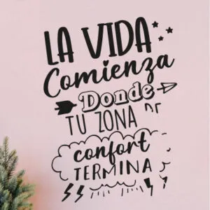 VINILO DECORATIVO - LA VIDA COMIENZA - 9051