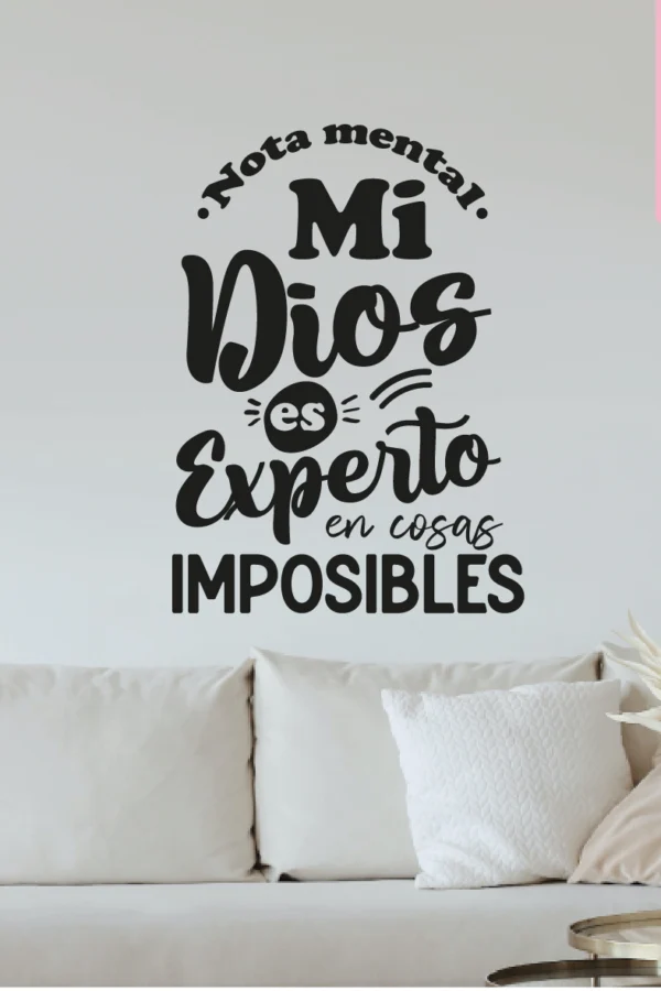 VINILO DECORATIVO - MI DIOS ES EXPERTO - 9084